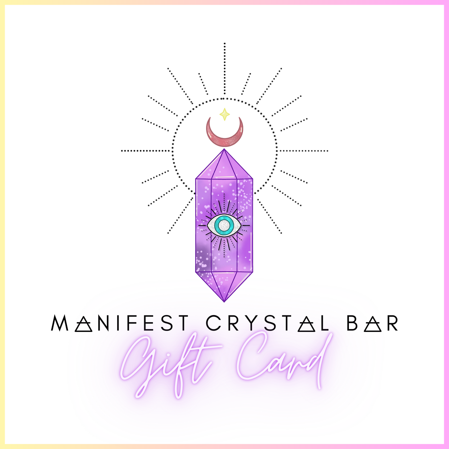 Manifest Crystal Bar Gift Card